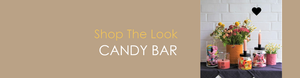 Shop The Look CANDY BAR