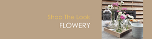 Shop The Look FLOWERY