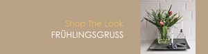 Shop The Look FRÜHLINGSGRUSS