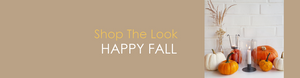 Shop The Look HAPPY FALL