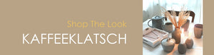 Shop The Look KAFFEEKLATSCH