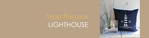 Shop The Look LIGHTHOUSE
