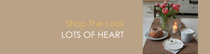 Shop The Look LOTS OF HEART