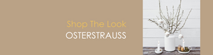Shop The Look OSTERSTRAUSS