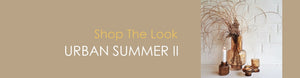 Shop The Look URBAN SUMMER II