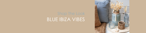 Shop The Look BLUE IBIZA VIBES