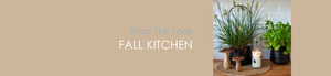 Shop The Look FALL KITCHEN