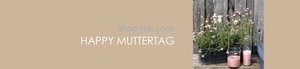 Shop The Look HAPPY MUTTERTAG