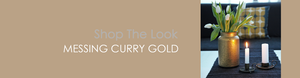 Shop The Look MESSING CURRY GOLD