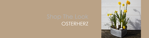 Shop The Look OSTERHERZ