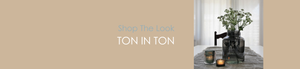 Shop The Look TON IN TON
